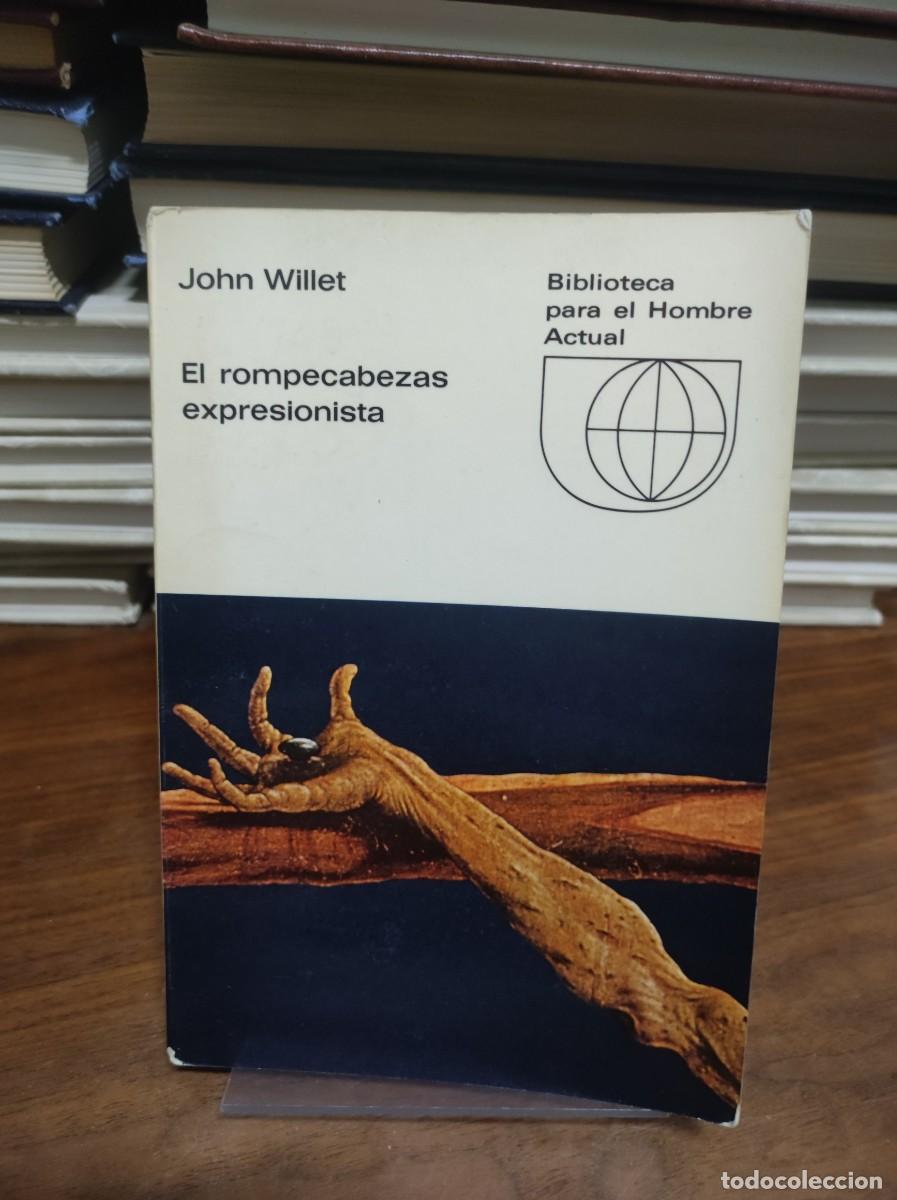 Libros: John Willet - El Rompecabezas Expresionista - Foto 1