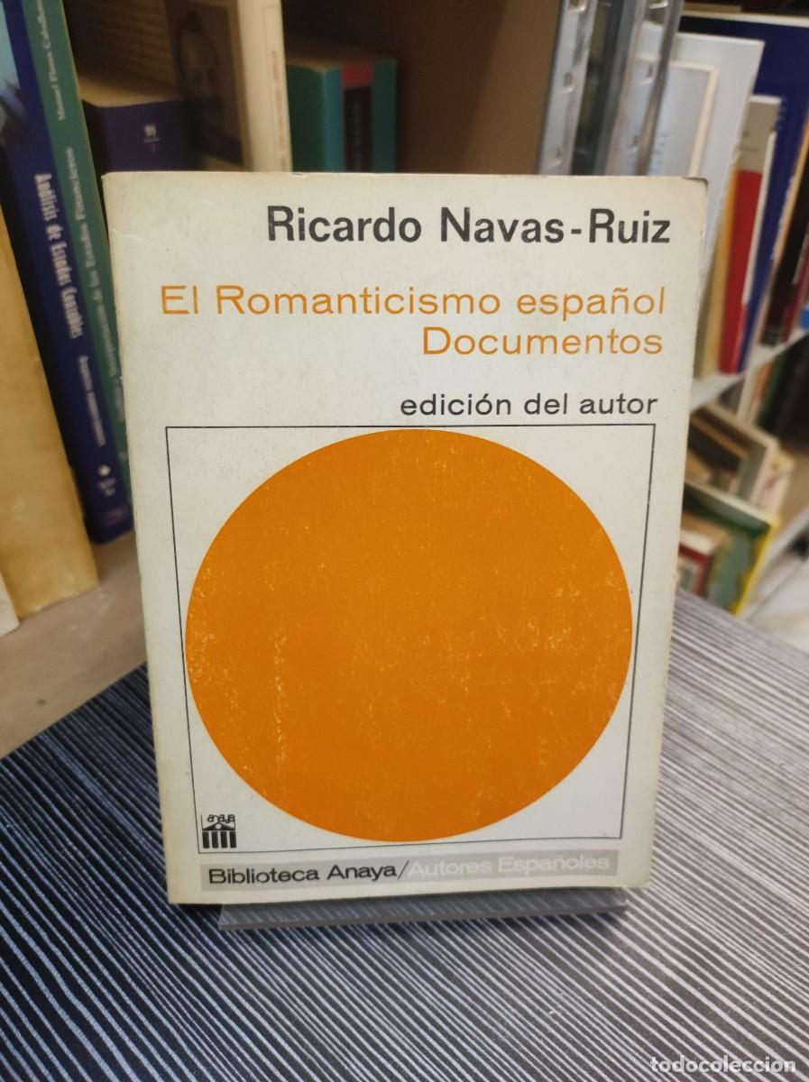 Libros: Ricardo Navas-Ruiz El Romanticismo espa&ntilde;ol Documentos - Foto 1