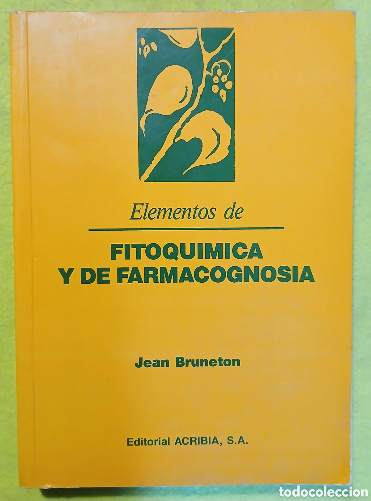 B&uuml;cher: Fitoquimica y de Farmacognosia