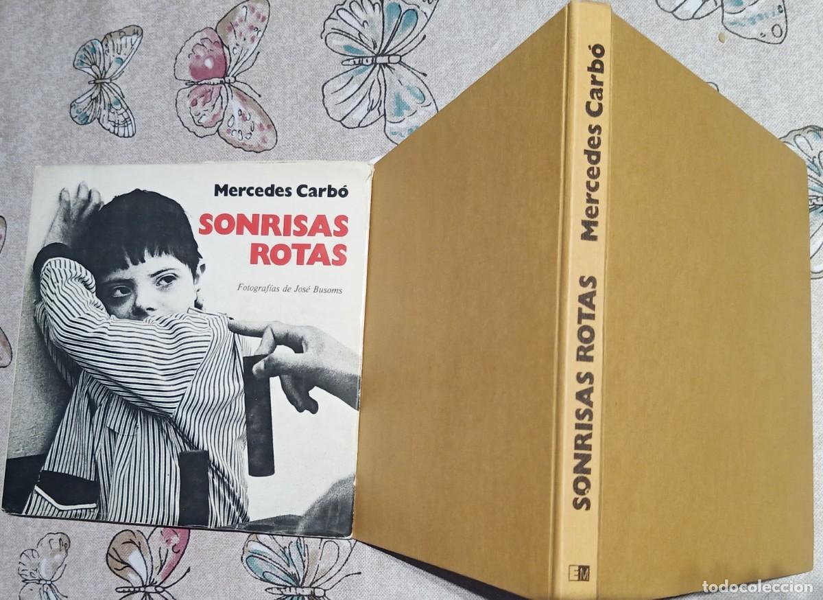 Libros: Sonrisas rotas. Mercedes Carb&oacute;. - Foto 2