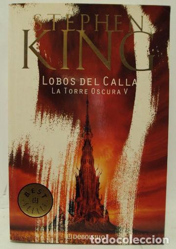 Libros: LOBOS DEL CALLA LA TORRE OSCURA V - Stephen King - Foto 1