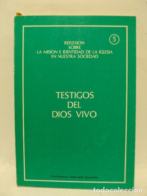 Libros: TESTIGOS DEL DIOS VIVO - Varios Autores - Foto 1