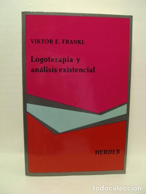 Libros: LOGOTERAPIA Y AN&Aacute;LISIS EXISTENCIAL - Viktor E.frankl - Foto 1