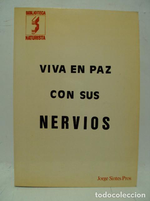 Libros: VIVA EN PAZ CON SUS NERVIOS - Jorge Sintes Pros - Foto 1