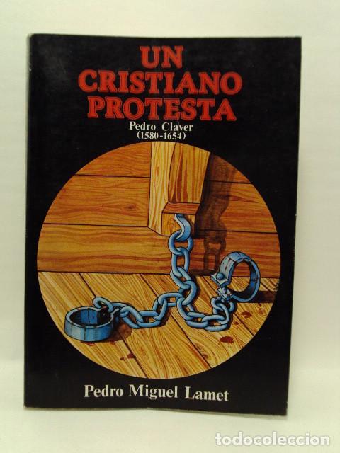 Libros: UN CRISTIANO PROTESTA - Pedro Miguel Lamet - Foto 1