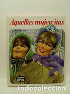 Libros: AQUELLAS MUJERCITAS - Luisa May Alcott - Foto 1