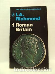 Libros: 1 ROMAN BRITAIN - I. A. Richmond - Foto 1