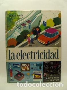 Libros: GERM&Aacute;N Y ANA PRESENTAN LA ELECTRICIDAD - Alain Gr&eacute;e - Foto 1