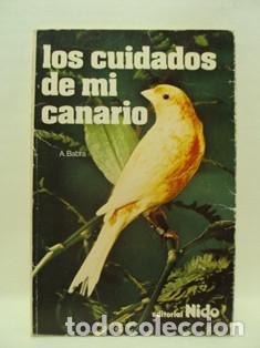 Libros: LOS CUIDADOS DE MI CANARIO - A.babra - Foto 1