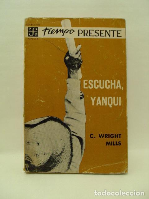 Libri di seconda mano: ESCUCHA, YANQUI - C.wrght Mills