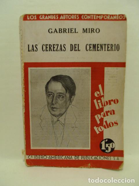 Libros: LS CEREZAS DEL CEMENTERIO.El libro para todos - Gabriel Miro - Foto 1