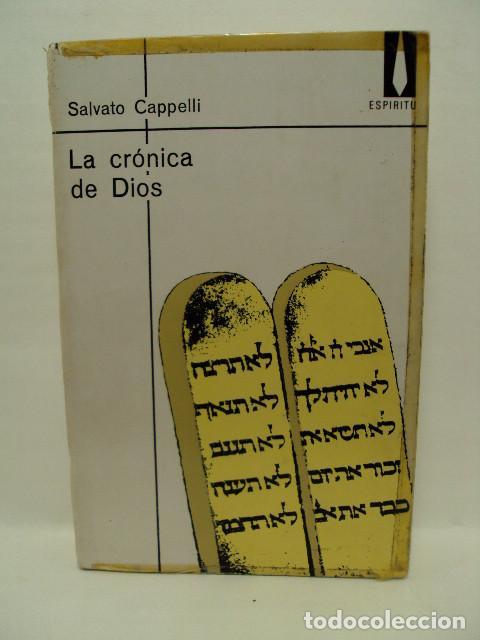 Libri di seconda mano: LA CR&Oacute;NICA DE DIOS - Salvato Cappelli