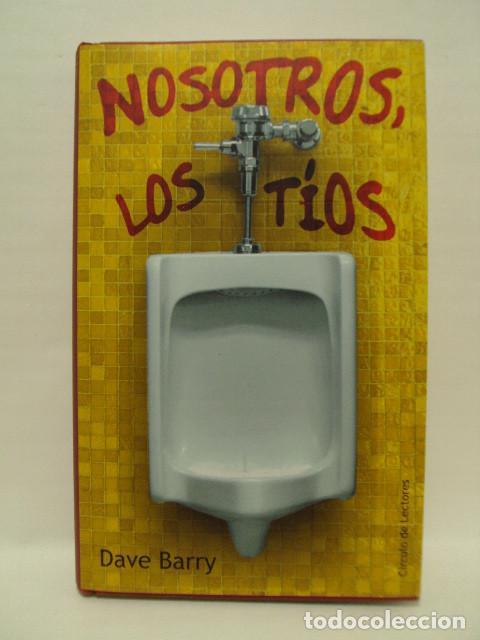Libros: NOSOTROS, LOS T&Iacute;OS - Dave Barry - Foto 1