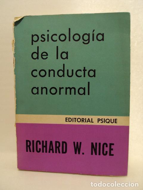 Libros: PSICOLOG&Iacute;A DE LA CONDUCTA ANORMAL - Richard W. Nice - Foto 1