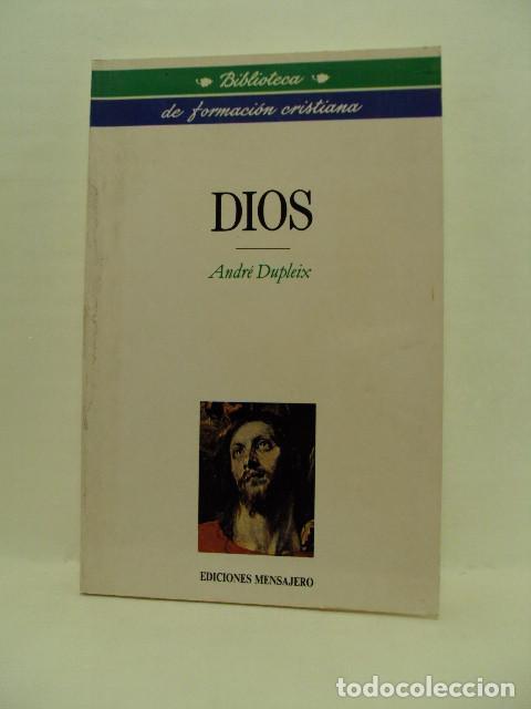 Libros: DIOS. EL AMOR SE HA MANIFESTADO - Andr&eacute; Dupleix - Foto 1