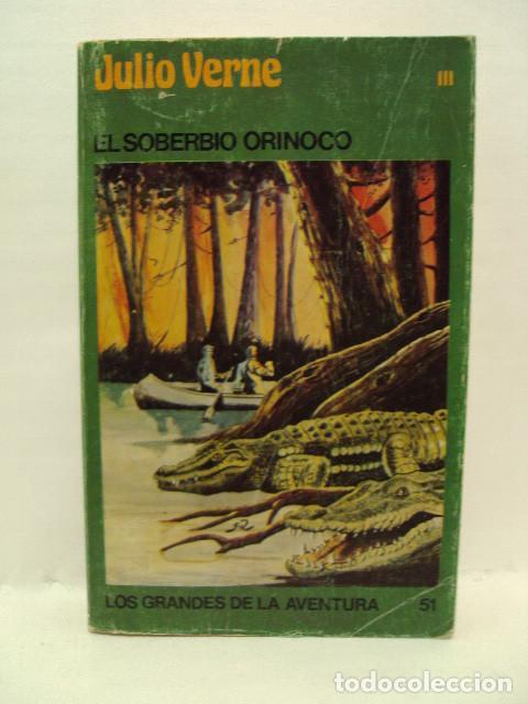 Libros: EL SOBERBIO ORINOCO - Julio Verne - Foto 1