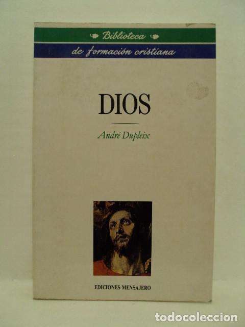 Libros: DIOS. EL AMOR SE HA MANIFESTADO - Andr&eacute; Dupleix - Foto 1