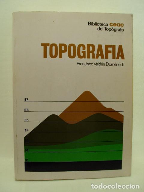 Libros: TOPOGRAF&Iacute;A - Francisco Vald&eacute;s Dom&eacute;nech - Foto 1