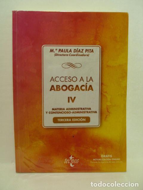 Libri di seconda mano: ACCESO A LA ABOGAC&Iacute;A IV. Materia administrativa y contencioso-administrativa - M&ordf; Paula D&iacute;az Pita