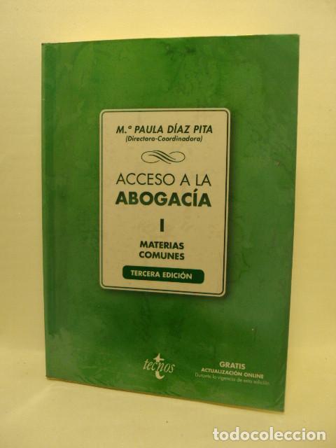 Libri di seconda mano: ACCESO A LA ABOGAC&Iacute;A I. MATERIAS COMUNES (Tercera edici&oacute;n) - Varios Autores. M&ordf; Paula D&iacute;az Pita (dir