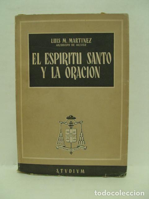 Libros: EL ESP&Iacute;RITU SANTO Y LA ORACI&Oacute;N - Liuis M. Mart&iacute;nez - Foto 1