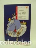 Libros: ANDREA Y EL CUARTO REY MAGO - Alfredo G&oacute;mez Cerd&aacute; - Foto 1