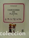 Libros: CANCIONES DE FLAUTA - Mercedes Iglesias, Alicia Mart&iacute;n Bar&oacute;
