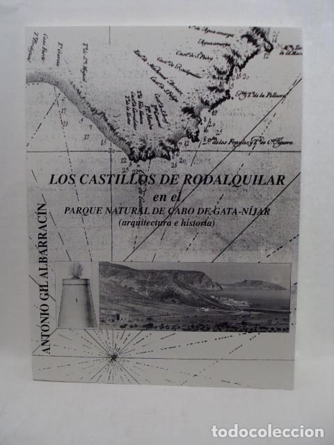 Libros: LOS CASTILLOS DE RODALQUILAR EN EL PARQUE NATURAL DE CABO DE GATA-N&Iacute;JAR (arquitectura e historia) -
