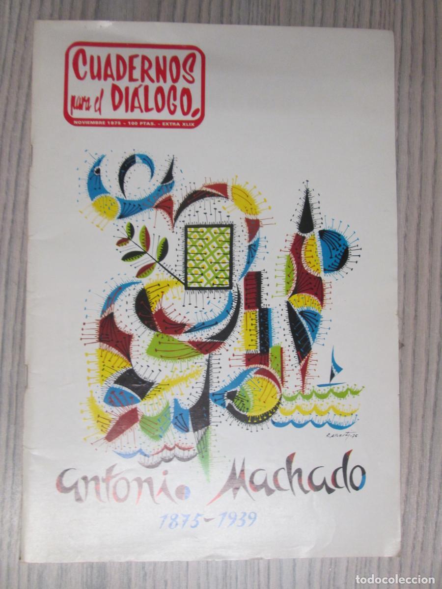 Libros: CUADERNOS PARA EL DI&Aacute;LOGO. XLIX Extraordinario. Antonio Machado (1875-1939) -