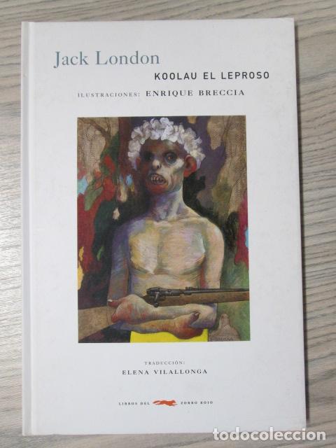 Libros: KOOLAU EL LEPROSO - Jack London