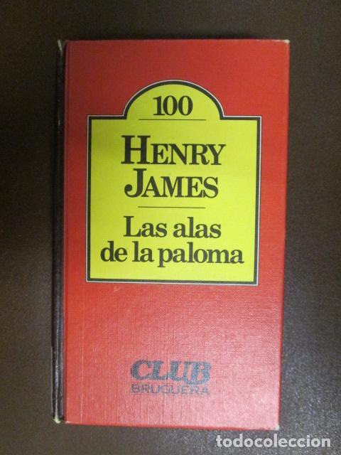 Libros: LAS ALAS DE LA PALOMA - Henry James - Foto 1