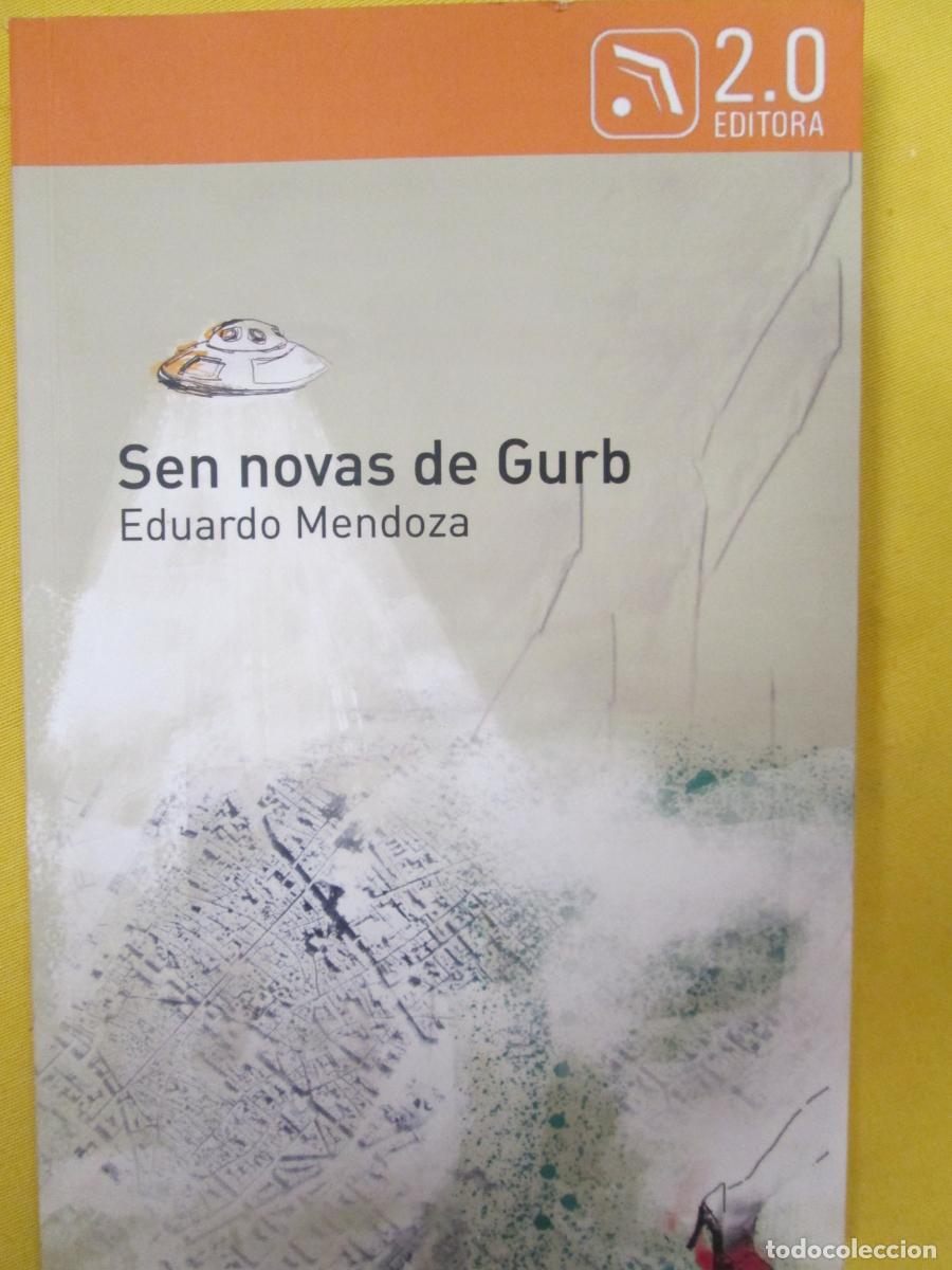 Libros: SEN NOVAS DE GURB - Eduardo Mendoza
