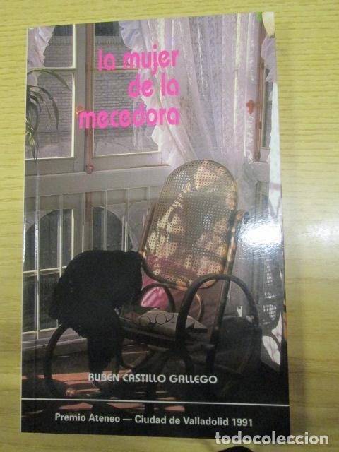 Libros: LA MUJER DE LA MECEDORA - Ruben Castillo Gallego - Foto 1