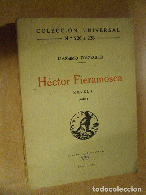 Libros: H&Eacute;CTOR FIERAMOSCA. 2 Tomos - Massimo D&acute;azeglio - Foto 1