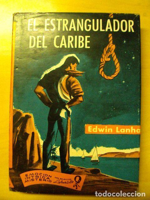 Libros: EL ESTRANGULADOR DEL CARIBE - Edwin Lanham - Foto 1