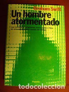 Libros: UN HOMBRE ATORMENTADO - Graham Swift - Foto 1