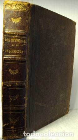 Libros: LOS MISTERIOS DE LA INQUISICI&Oacute;N - Don Joaqu&iacute;n Mar&iacute;a Nin