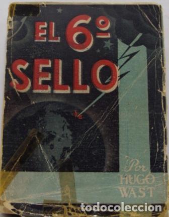 Libros: EL SEXTO SELLO - Hugo Wast - Foto 1