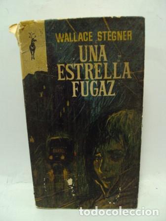 Libros: UNA ESTRELLA FUGAZ - Wallace Stegner - Foto 1