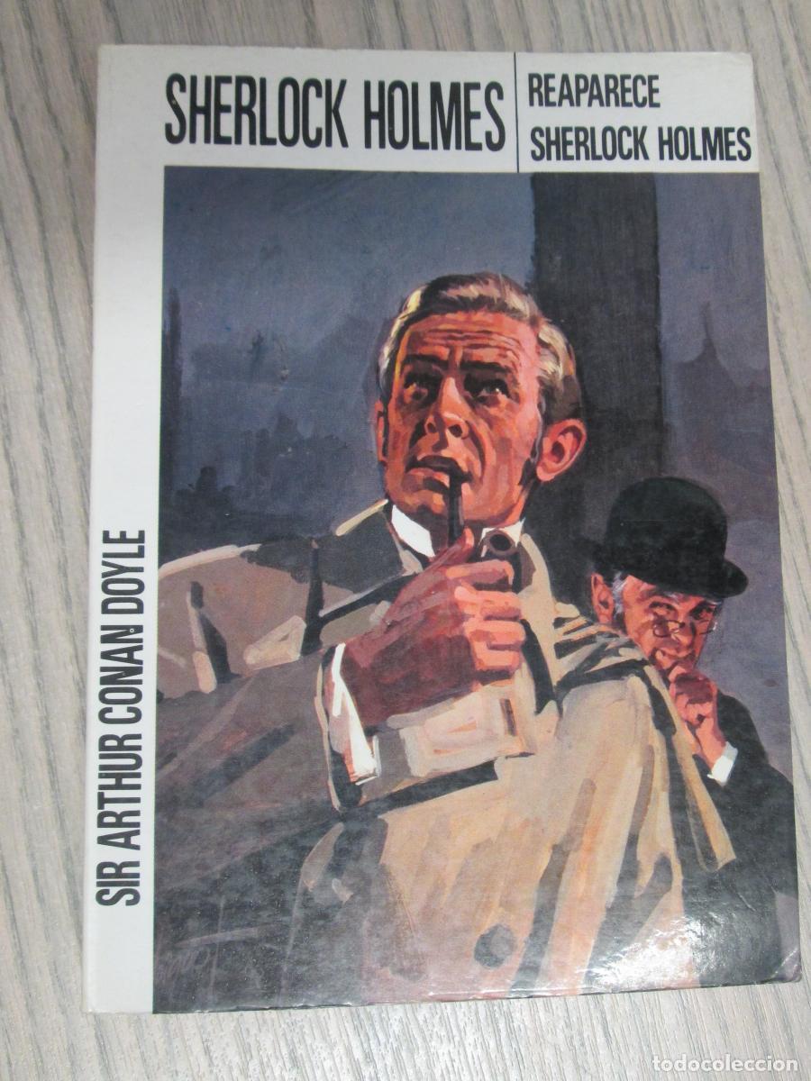 Libros: SHERLOCK HOLMES. Reaparece Sherlock Holmes. - Arthur Conan Doyle