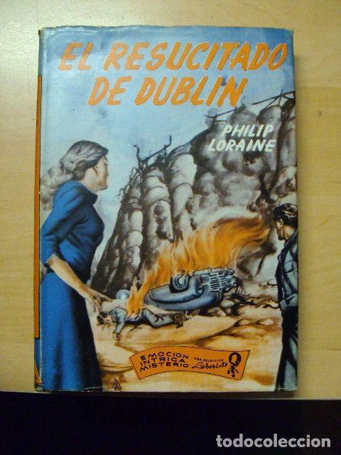 Libros: EL RESUCITADO DE DUBLIN - Philip Loraine - Foto 1