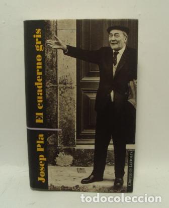 Libros: EL CUADERNO GRIS - Josep Pla - Foto 1