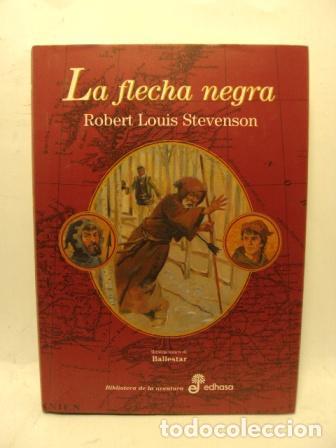 Libros: LA FLECHA NEGRA - Robert Louis Stevenson - Foto 1