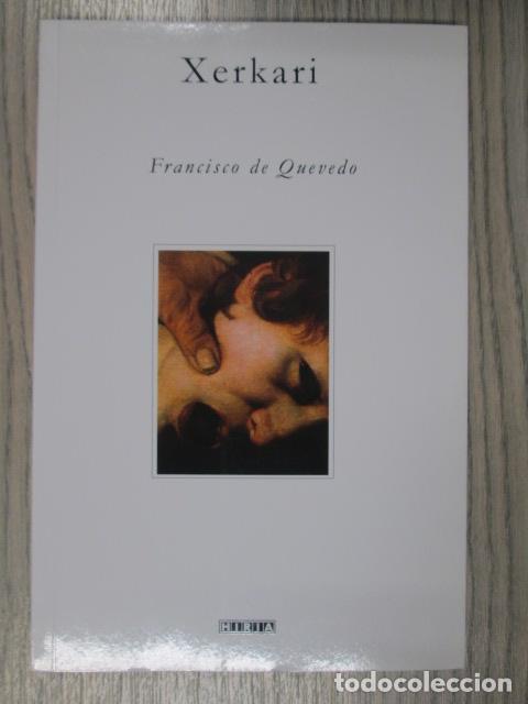 Libros: XERKARI - Francisco De Quevedo - Foto 1