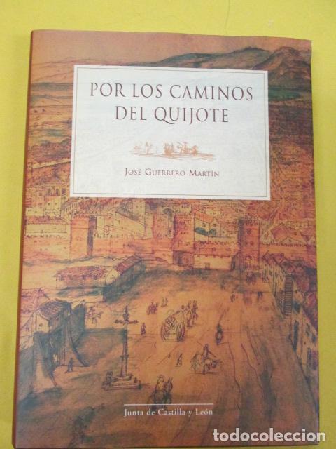 Libros: POR LOS CAMINOS DEL QUIJOTE - J. Guerrero Mart&iacute;n