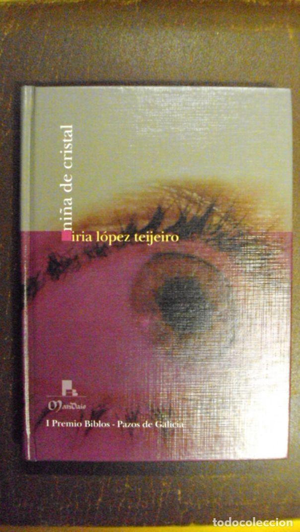 Libros: NI&Ntilde;A DE CRISTAL - Iria L&oacute;pez Teijeiro - Foto 1