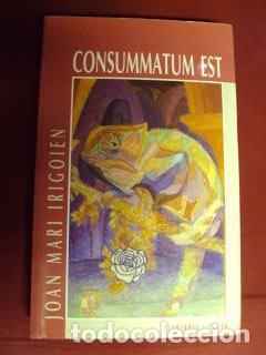 Libros: CONSUMMATUM EST - Joan Mari Irigoien - Foto 1