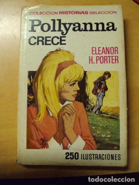 Libros: POLLYANNA CRECE - Eleanor H. Porter - Foto 1