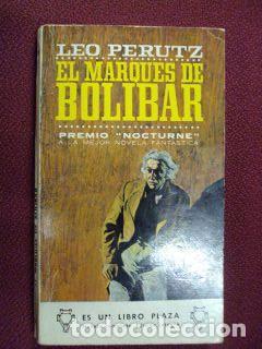 Libros: EL MARQU&Eacute;S DE BOLIBAR. - Leo Perutz - Foto 1