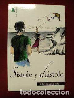 Libros: S&Iacute;STOLE Y DI&Aacute;STOLE - Antonio Bosch Conde - Foto 1